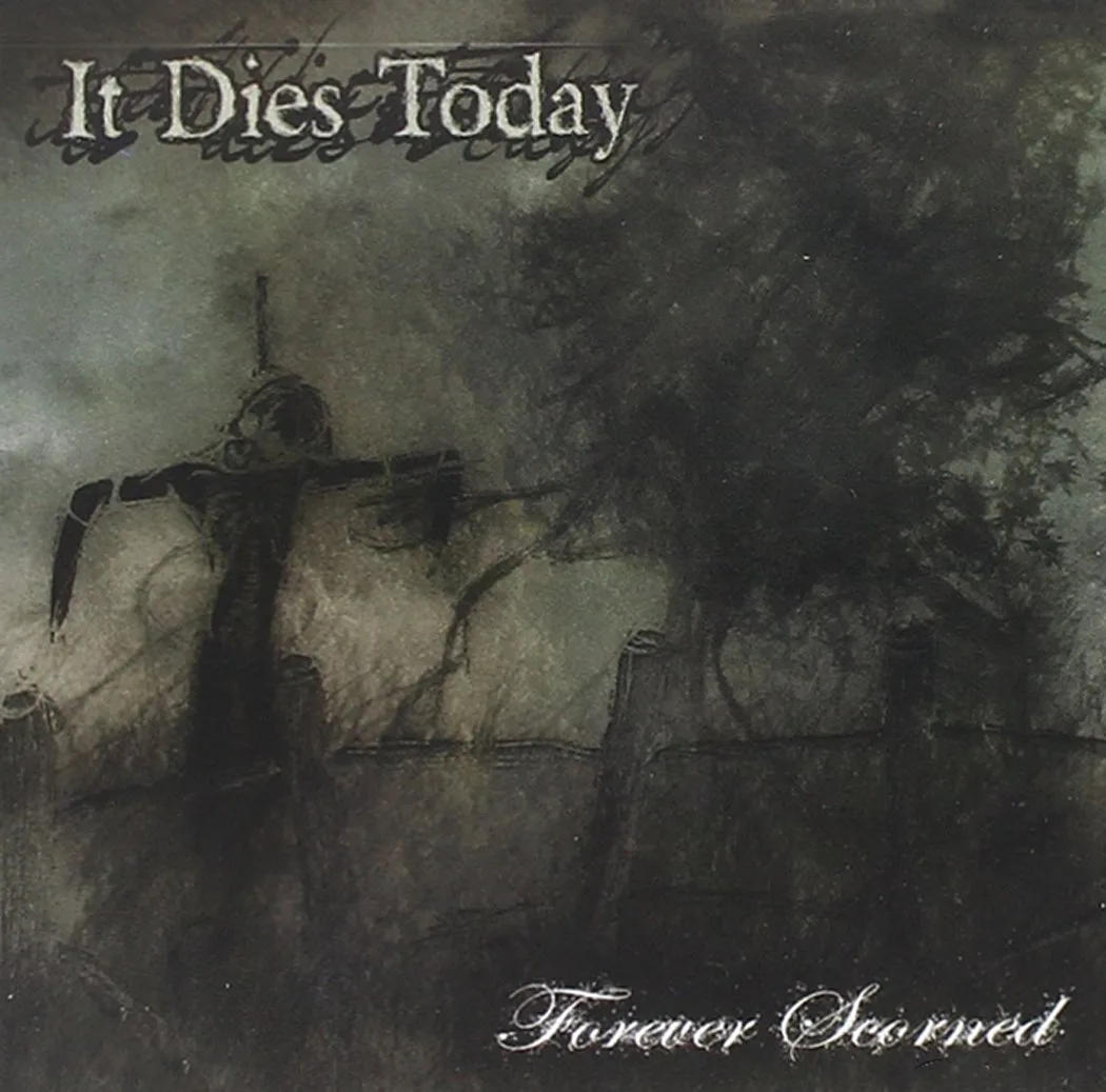 Official album cover art for the release Forever Scorned by It Dies Today