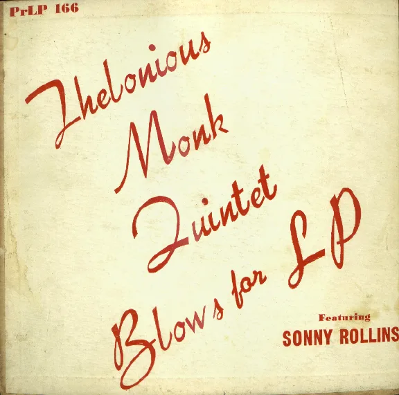 Official album cover art for the release Blows for LP by Thelonious Monk Quintet