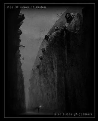 Official album cover art for the release Recall the Nightmare by The Illusion of Dawn