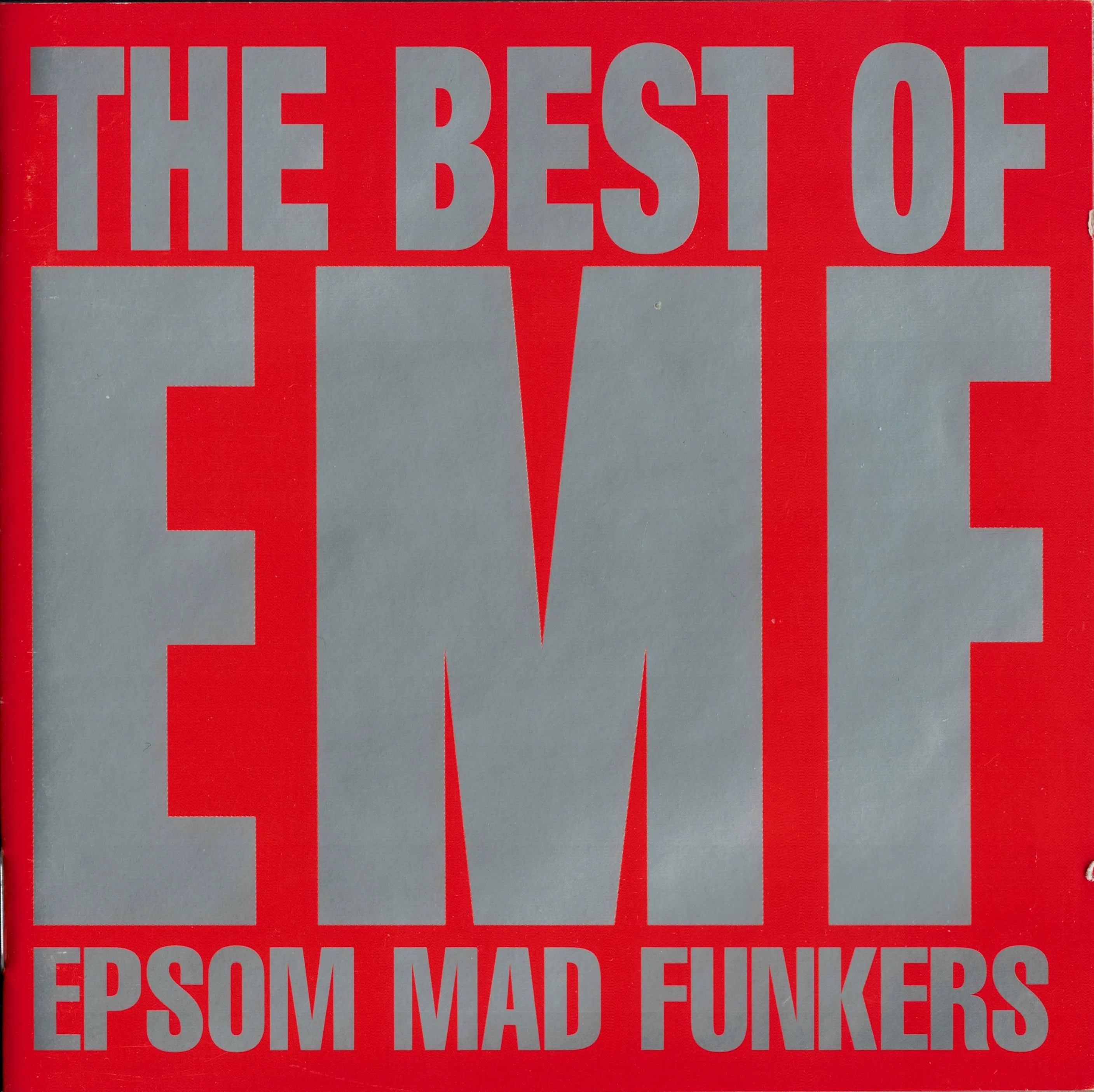 The Best of EMF: Epsom Mad Funkers