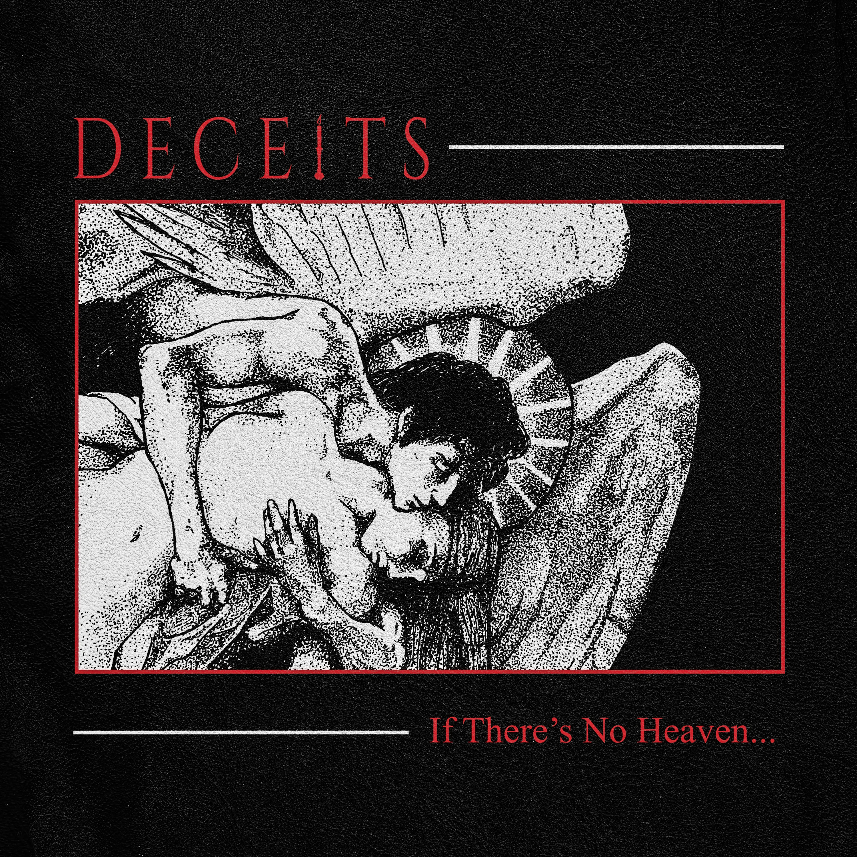 Official album cover art for the release If There's No Heaven... by DECEITS
