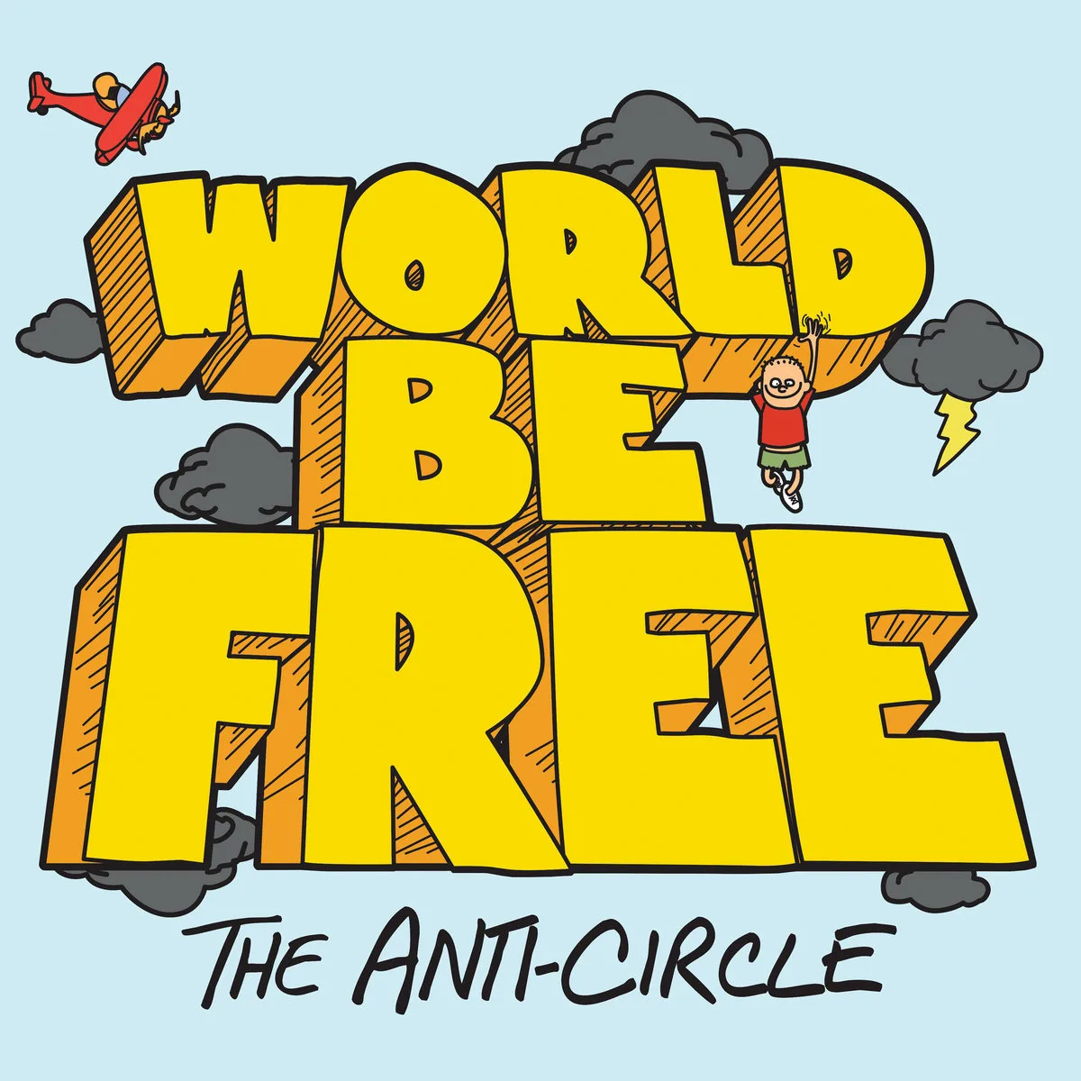 Official album cover art for the release The Anti-Circle by World Be Free