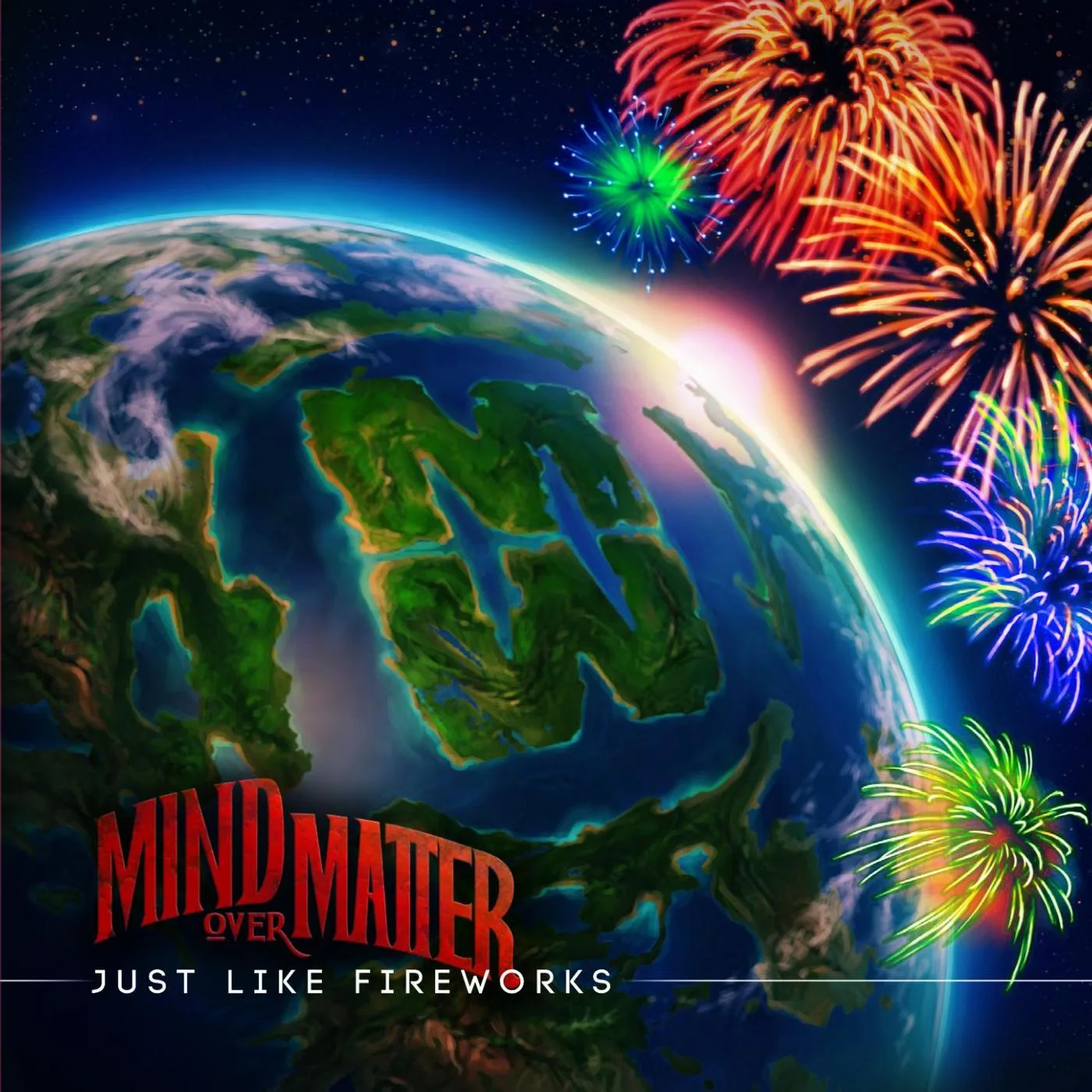 Official album cover art for the release Just Like Fireworks by Mind Over Matter