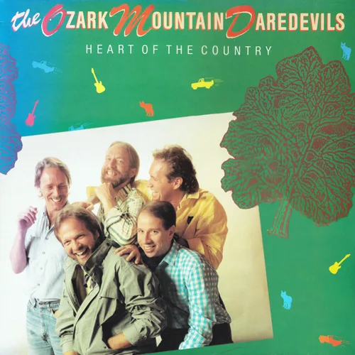Official album cover art for the release Heart Of The Country by The Ozark Mountain Daredevils