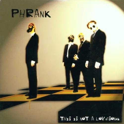 Official album cover art for the release This Is Not a Lovesong by Phrank