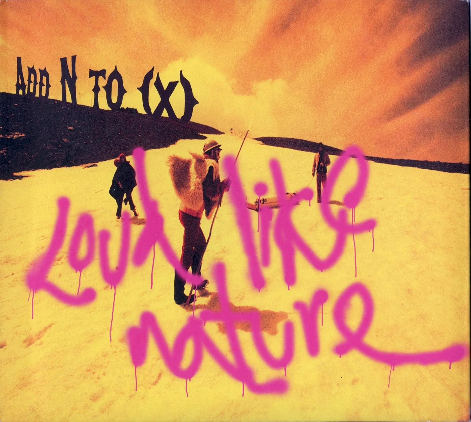 Official album cover art for the release Loud Like Nature by Add N to (X)