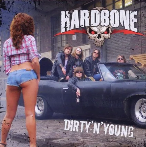 Official album cover art for the release Dirty 'n' Young by Hardbone