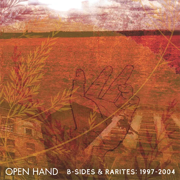 Official album cover art for the release B-Sides & Rarities: 1997-2004 by Open Hand