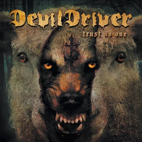 Official album cover artwork for Trust No One by DevilDriver