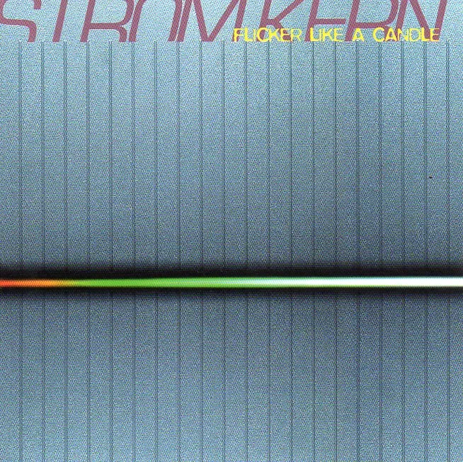 Official album cover art for the release Flicker Like a Candle by Stromkern