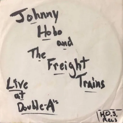 Official album cover art for the release Live at Double‐A’s by Johnny Hobo and the Freight Trains