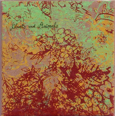 Official album cover art for the release Plants and Animals by Plants and Animals