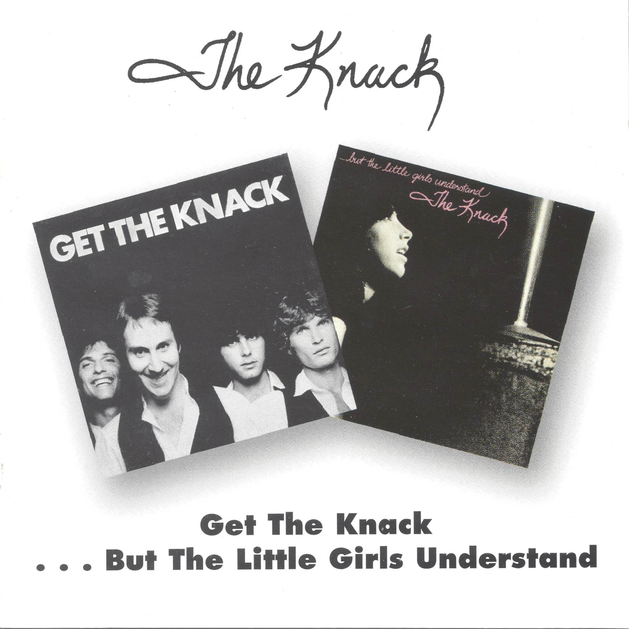 Get the Knack / ...But the Little Girls Understand