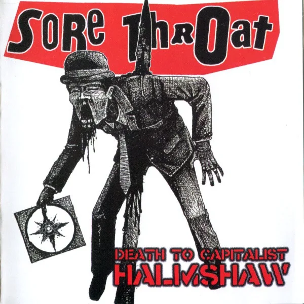 Official album cover art for the release Death to Capitalist Halmshaw by Sore Throat