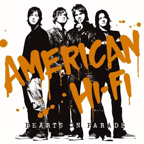 Official album cover art for the release Hearts on Parade by American Hi‐Fi