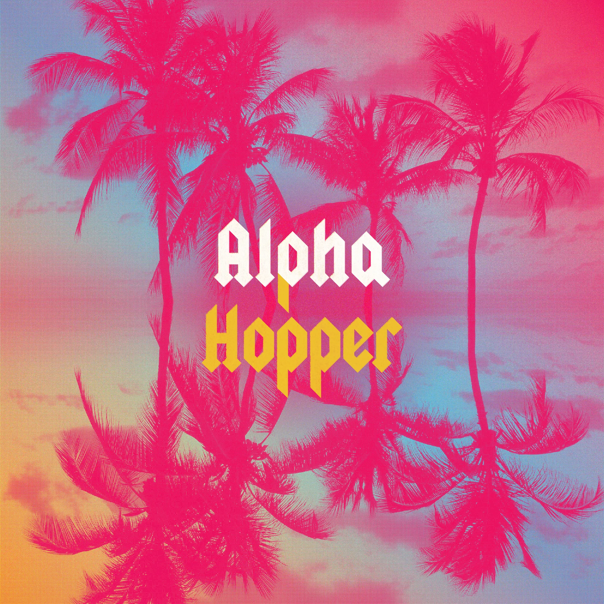Official album cover art for the release Aloha Hopper by Alpha Hopper