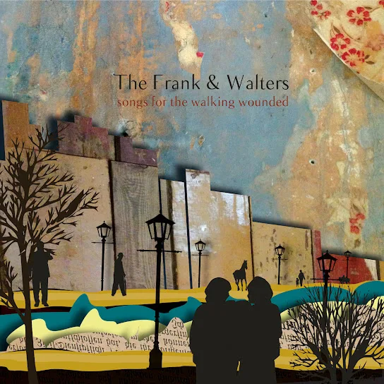 Official album cover artwork for Songs for the Walking Wounded by The Frank and Walters