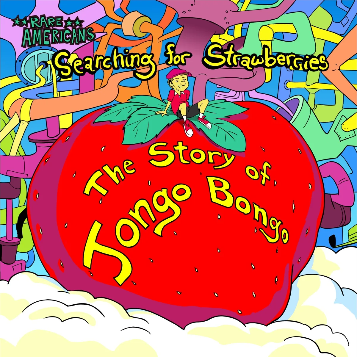 Official album cover art for the release Searching for Strawberries: The Story of Jongo Bongo, Act 1 & 2 by Rare Americans