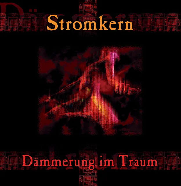 Official album cover art for the release Dämmerung im Traum by Stromkern