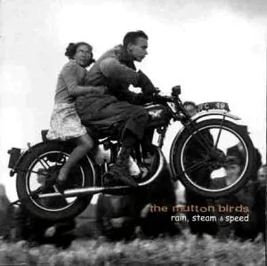 Official album cover art for the release Rain, Steam & Speed by The Mutton Birds