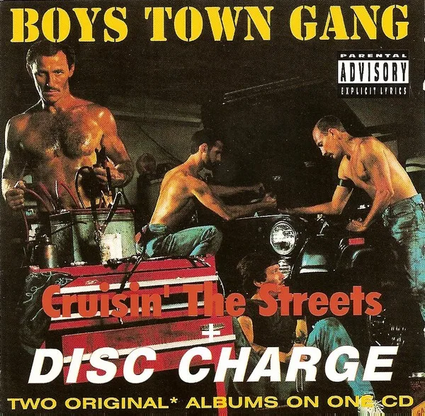 Official album cover art for the release Cruisin' the Streets + Disc Charge by Boys Town Gang