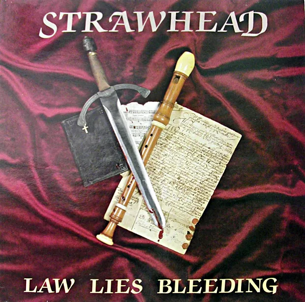 Official album cover art for the release Law Lies Bleeding by Strawhead
