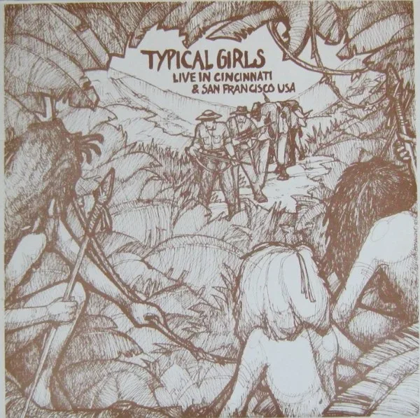 Typical Girls: Live in Cincinnati & San Francisco USA