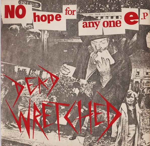 Official album cover art for the release No Hope for Anyone E.P. by Dead Wretched