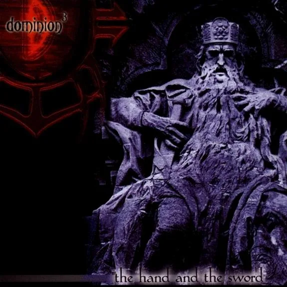 Official album cover art for the release The Hand and the Sword by Dominion III