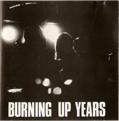 Official album cover art for the release Burning Up Years by The Human Instinct