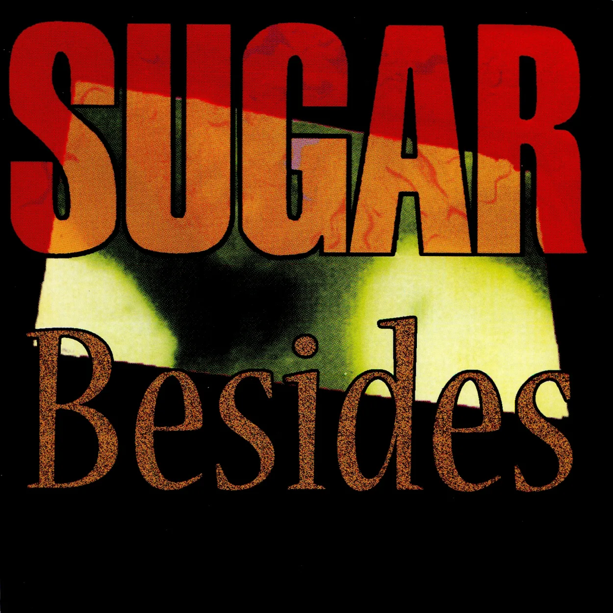 Official album cover art for the release Besides by Sugar