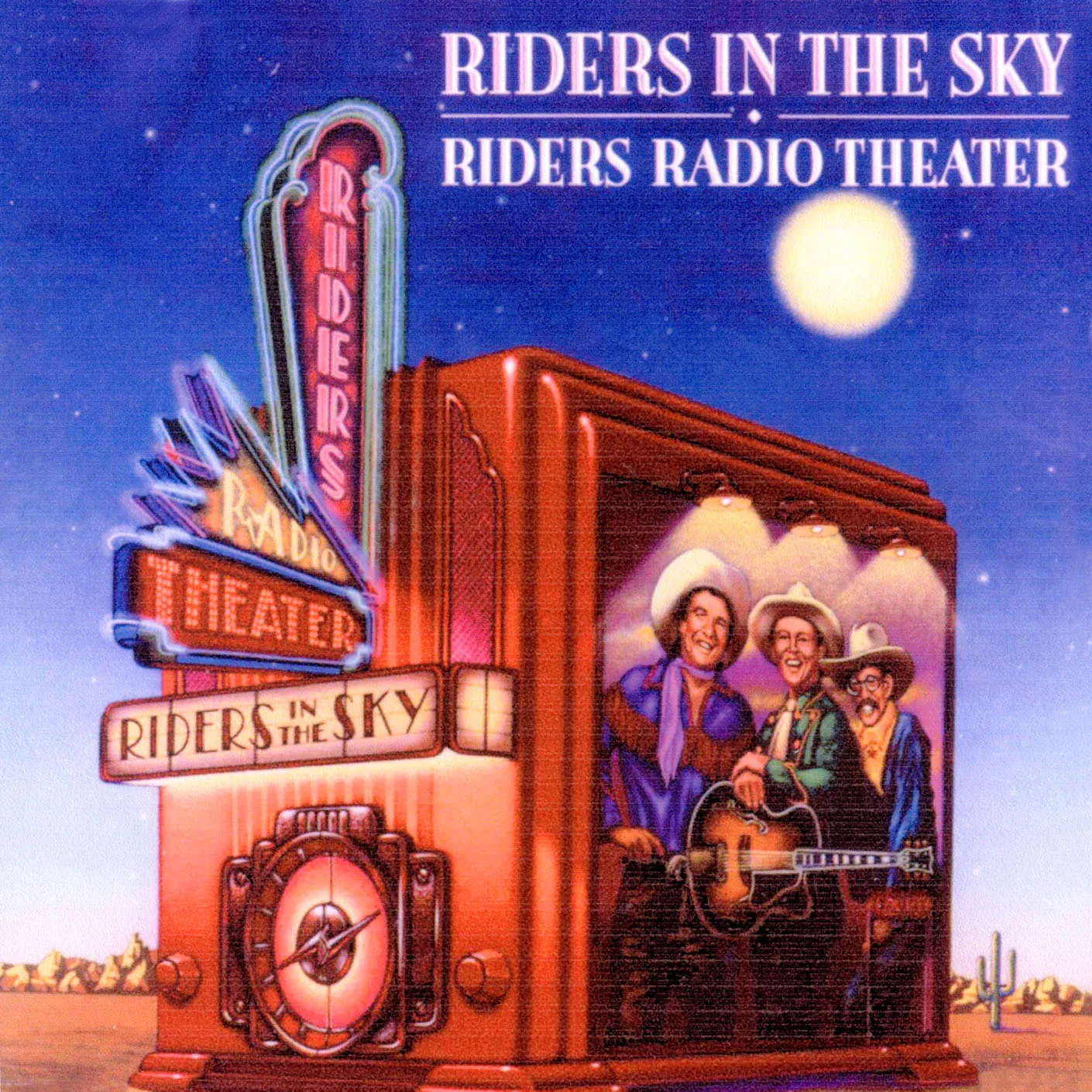 Official album cover art for the release Riders Radio Theater by Riders in the Sky