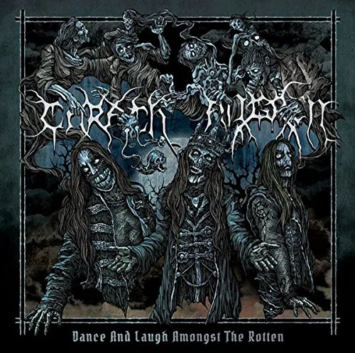 Dance and Laugh Amongst the Rotten