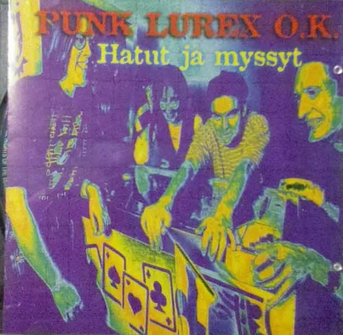Official album cover art for the release Hatut Ja Myssyt by Punk Lurex OK