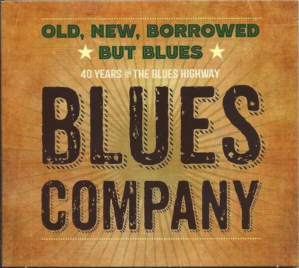 Official album cover artwork for Old, New, Borrowed But Blues by Blues Company