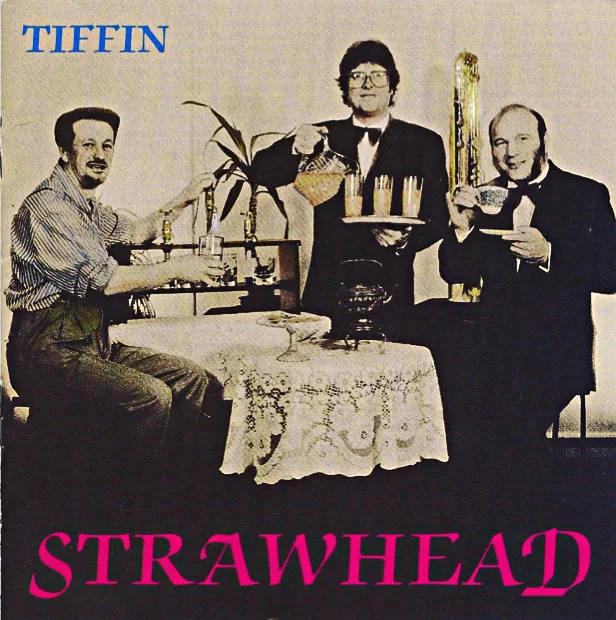 Official album cover art for the release Tiffin by Strawhead