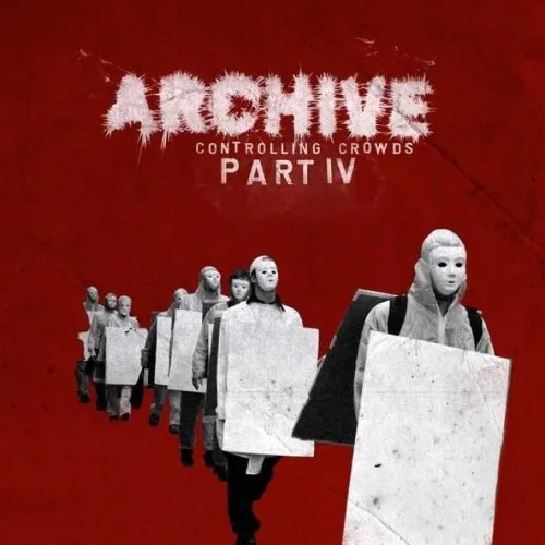 Official album cover art for the release Controlling Crowds, Part IV by Archive