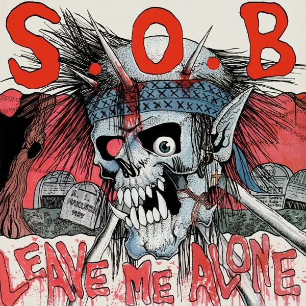 Official album cover art for the release Leave Me Alone by S.O.B.