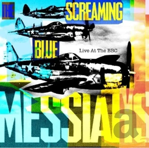 Official album cover art for the release Live at the BBC by The Screaming Blue Messiahs