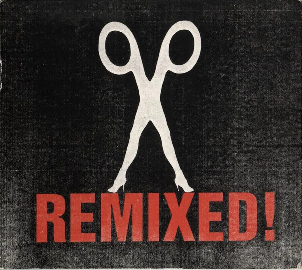 Official album cover art for the release Remixed! by Scissor Sisters