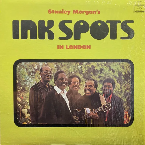 Into Each Life Some Rain Must Fall song track artwork featured on the album Stanley Morgan's Ink Spots In London by The Ink Spots