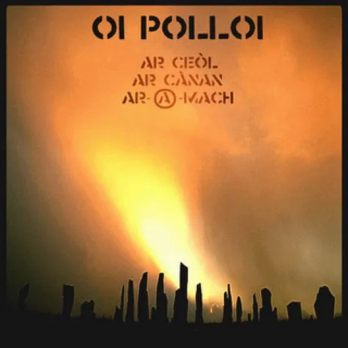 Official album cover art for the release Ar Ceòl, Ar Cànan, Ar‐a‐mach by Oi Polloi