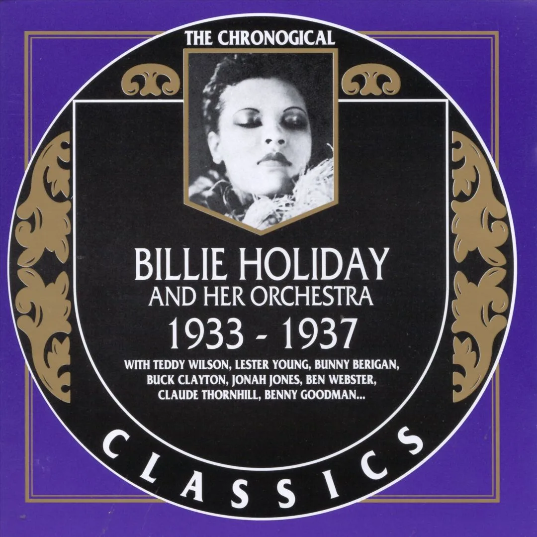 Official album cover art for the release The Chronological Classics: Billie Holiday and Her Orchestra 1933-1937 by Billie Holiday and Her Orchestra