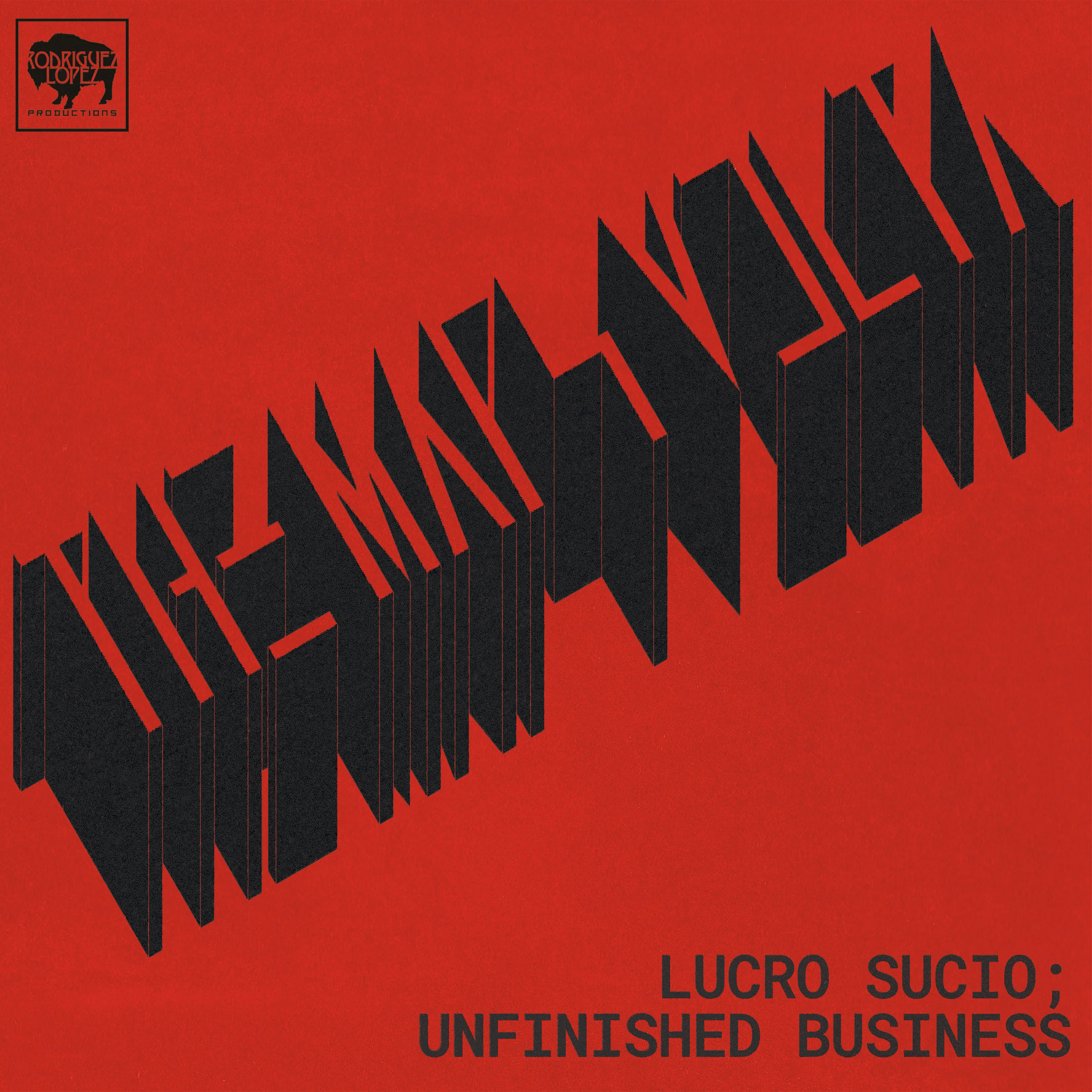 Official album cover artwork for Lucro Sucio; Unfinished Business by The Mars Volta