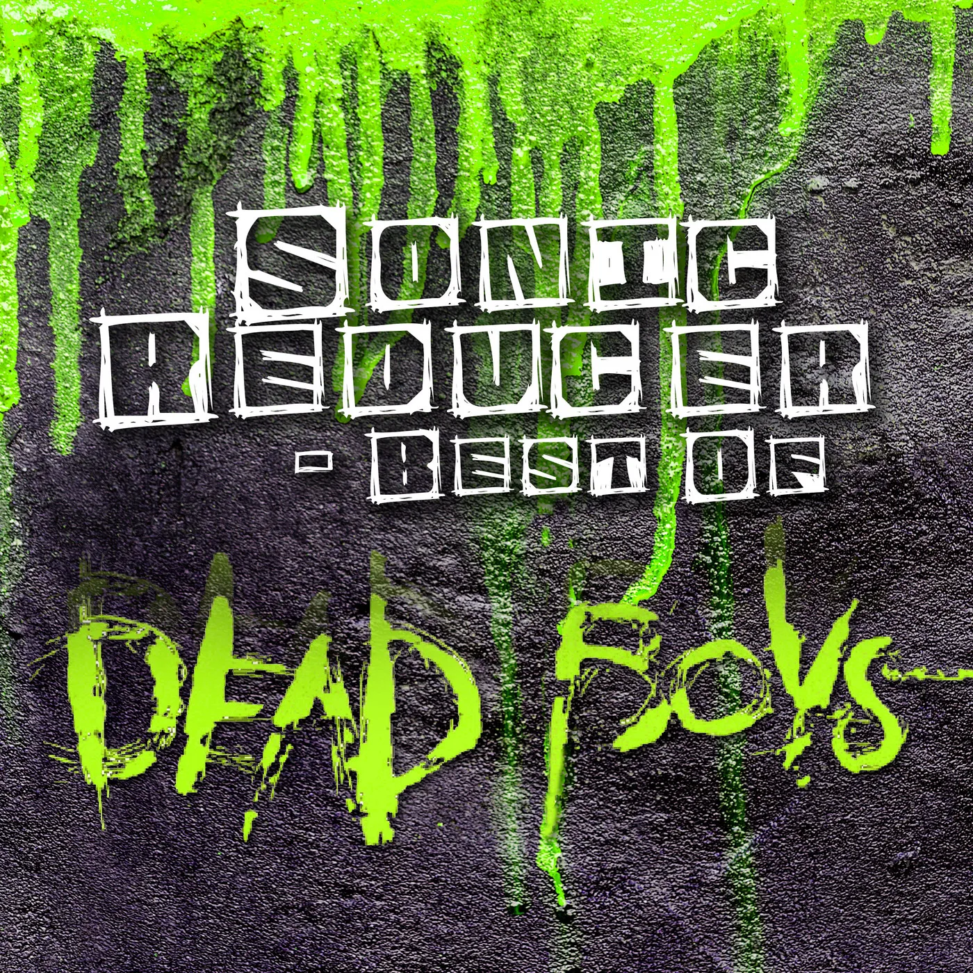 Sonic Reducer – Best Of
