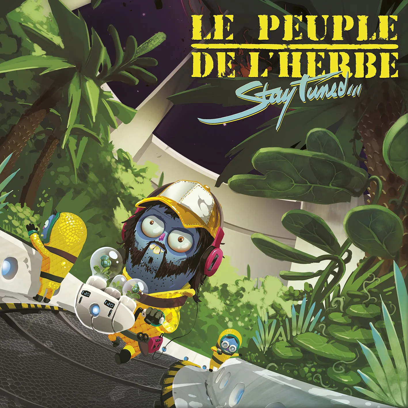 Official album cover artwork for Stay Tuned by Le Peuple de l’Herbe