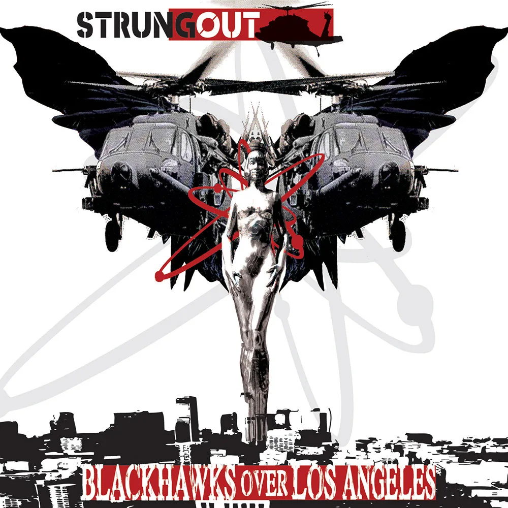 Official album cover art for the release Blackhawks Over Los Angeles by Strung Out