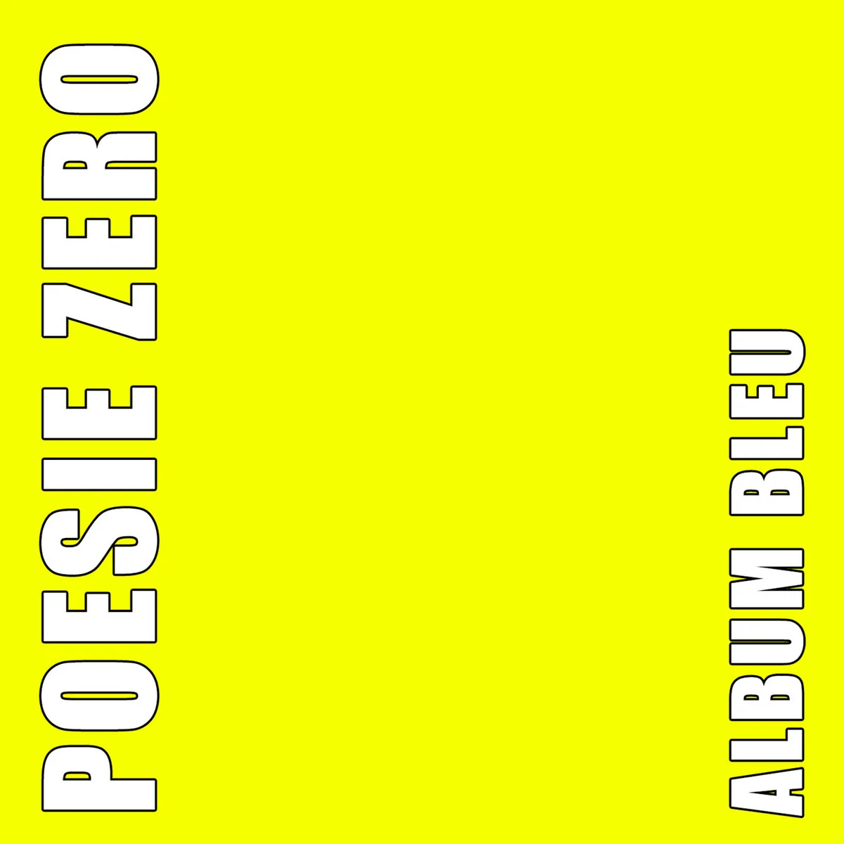 Official album cover art for the release ALBUM BLEU III by Poésie Zéro