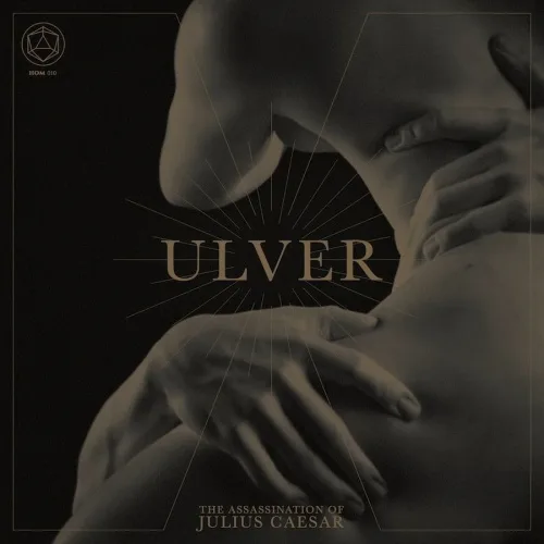 Official album cover artwork for The Assassination of Julius Caesar by Ulver