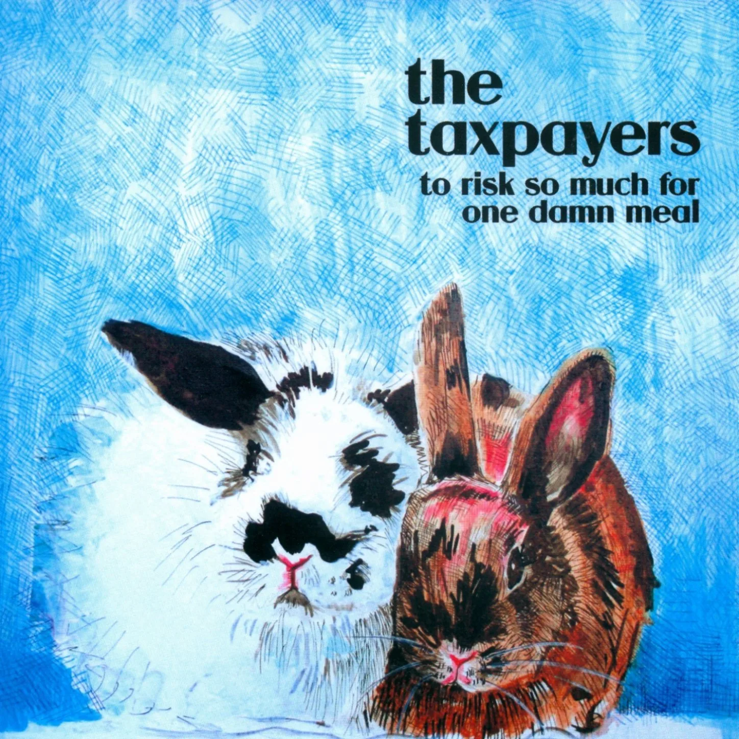 Official album cover art for the release To Risk So Much for One Damn Meal by The Taxpayers